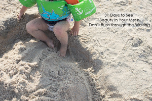 31 Days to See Beauty in Your Mess