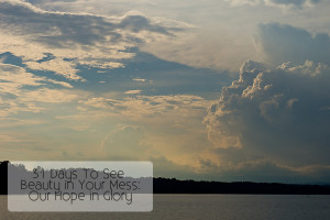 31 Days to See Beauty in Your Mess